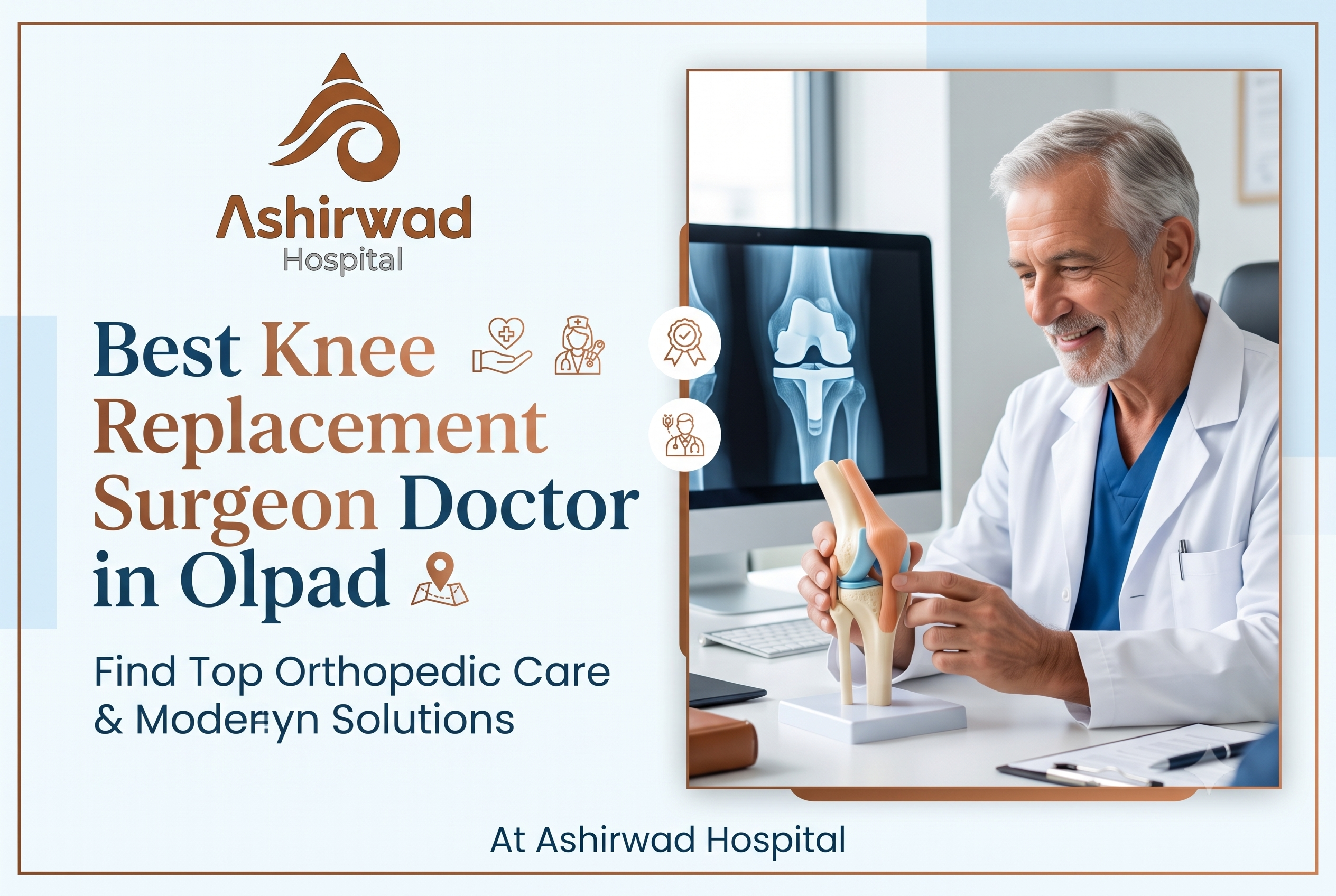 Best Knee Replacement Surgeon & Doctor in Olpad Surat